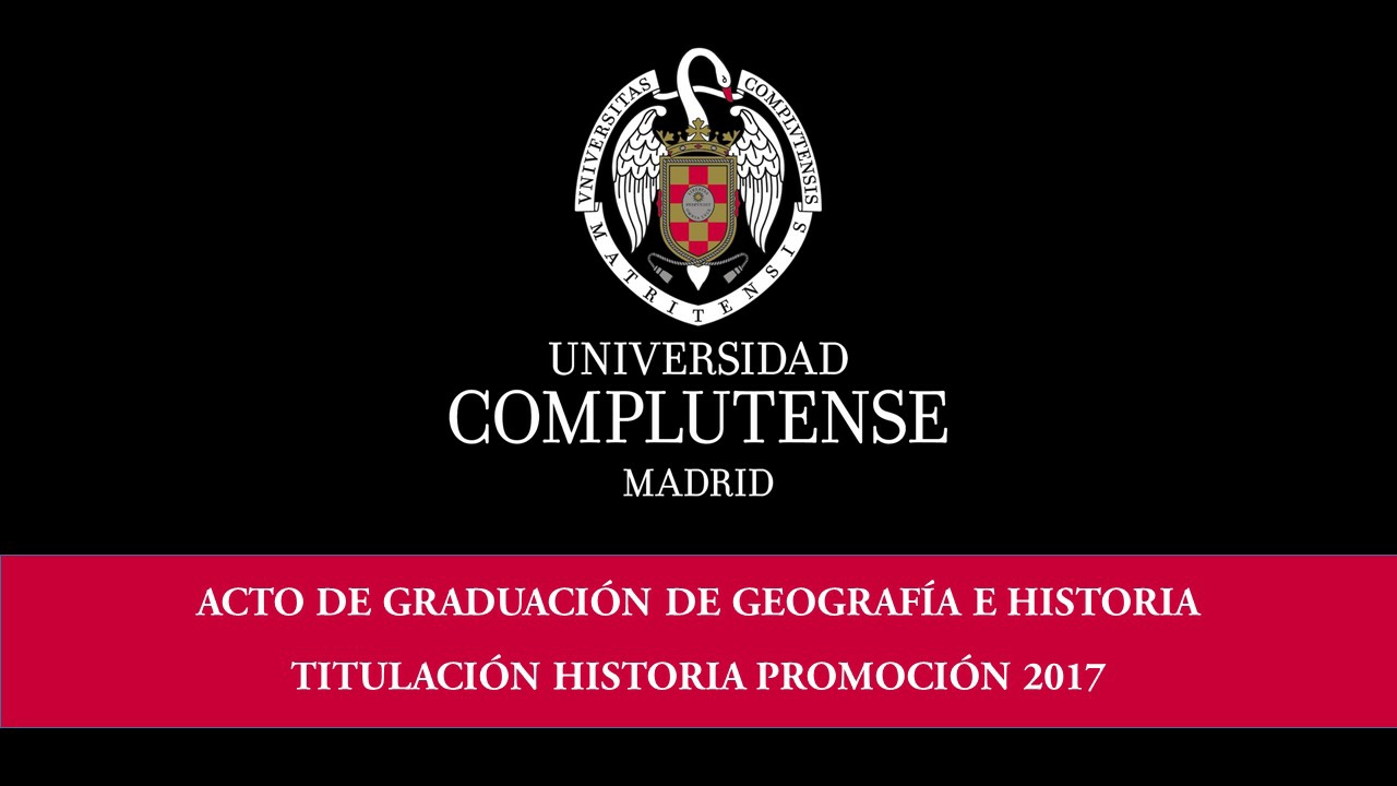 Solemne Acto de Graduación de Geografía e Historia 2017